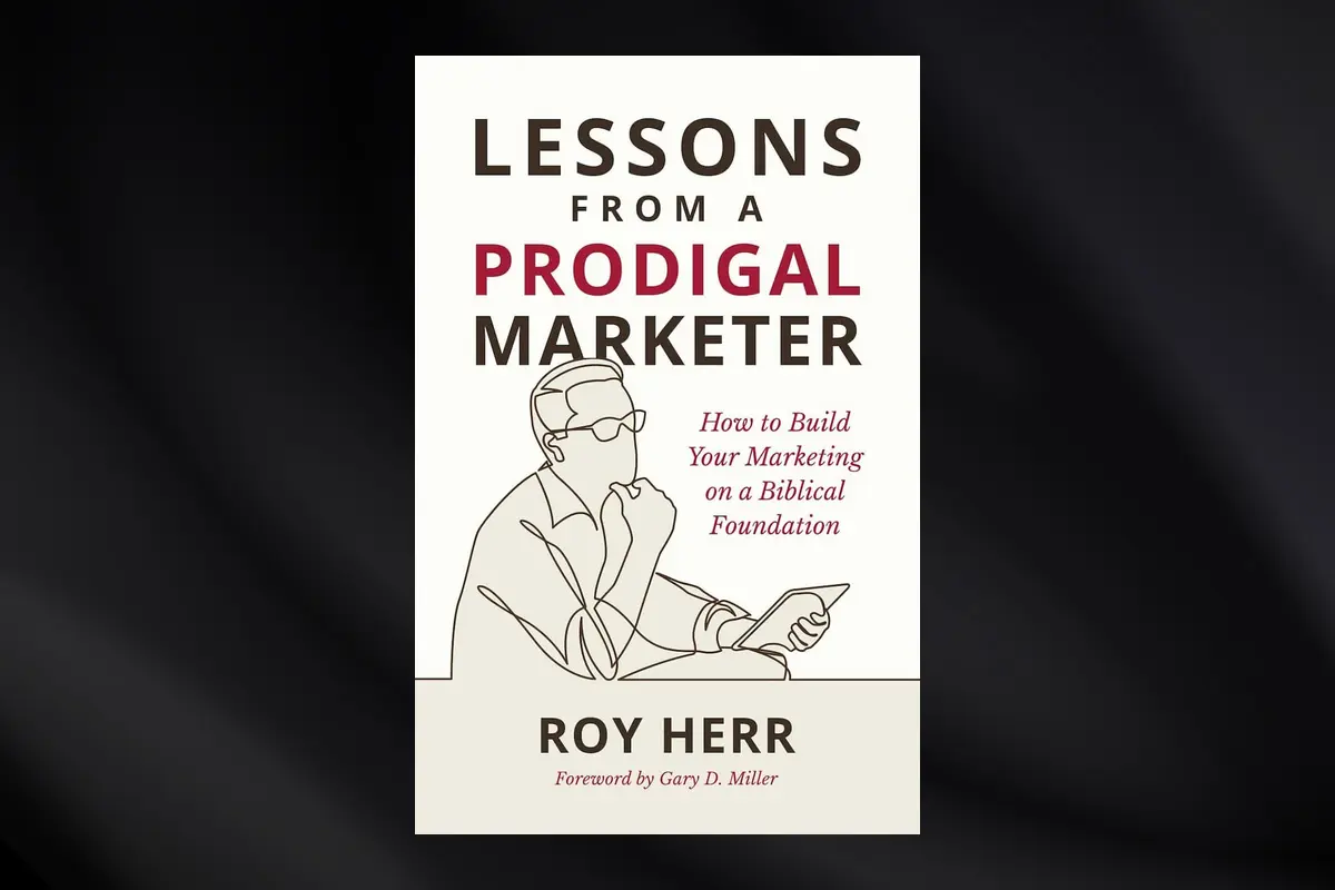 Lessons from a Prodigal Marketer